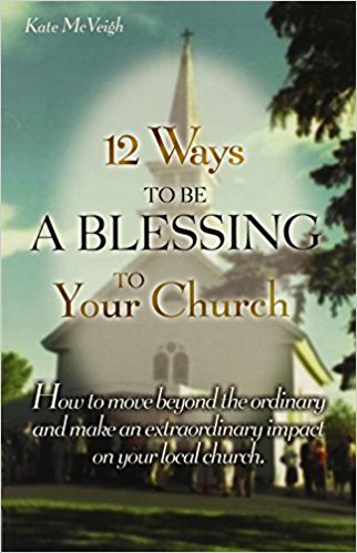 12 Ways to Be a Blessing to Your Church PB - Kate McVeigh